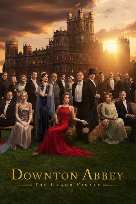 Downton Abbey The Grand Finale Downton Abbey The Grand Finale