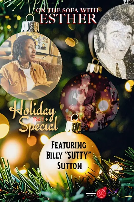 On The Sofa With Esther Holiday Special Featuring Billy Sutty Sutton Part One On The Sofa With Esther Holiday Special Featuring Billy Sutty Sutton Part One