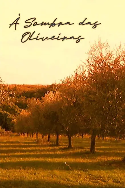 Sombra Das Oliveiras Sombra Das Oliveiras